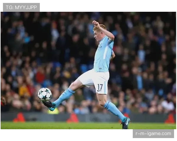 德布劳内帽子戏法潜力飙升，助曼城稳步迈向冠军荣耀